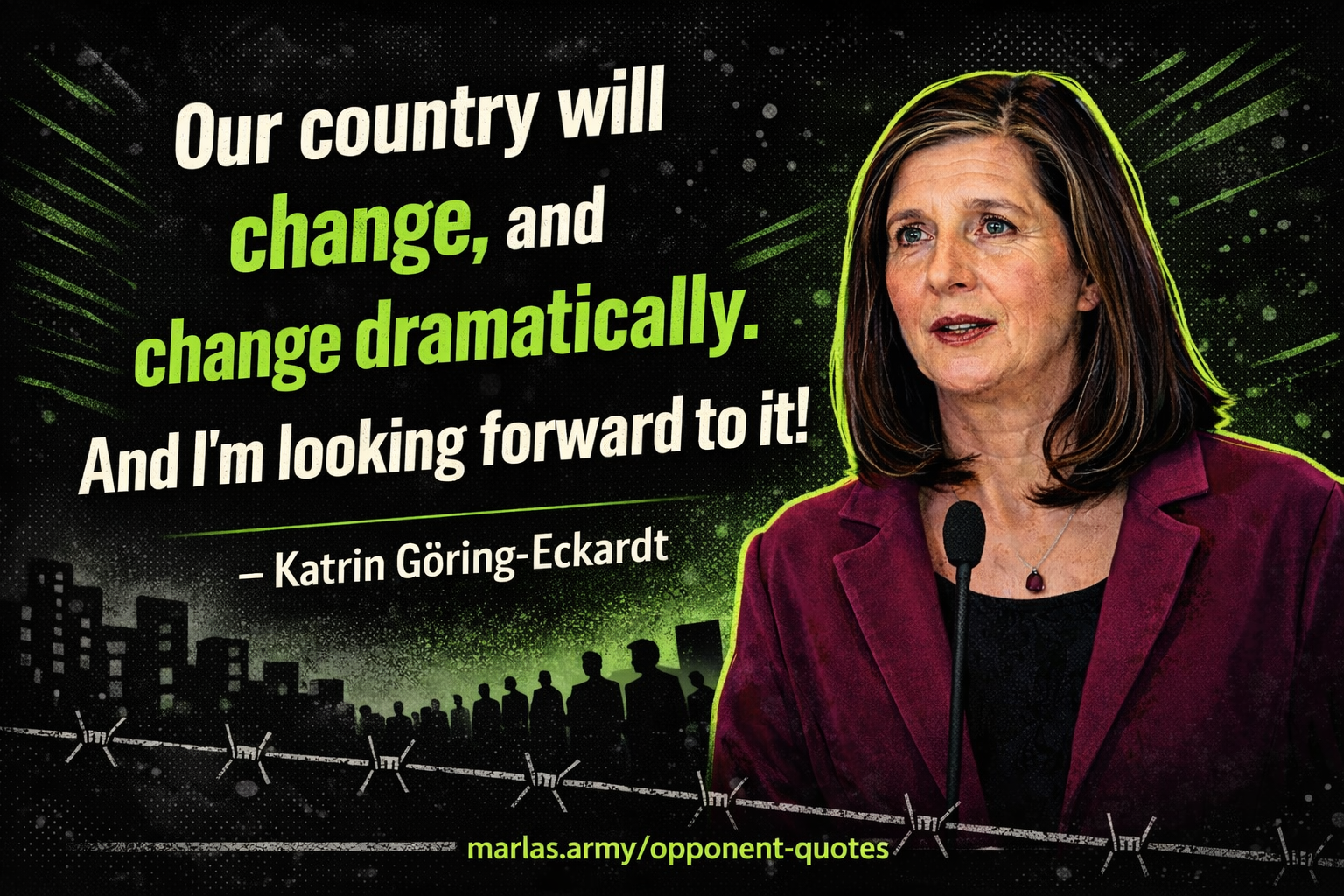 Comicartiges Zitatbild mit dunklem Hintergrund zum politischen Zitat „Unser Land wird sich drastisch ändern“ von Katrin Göring-Eckardt