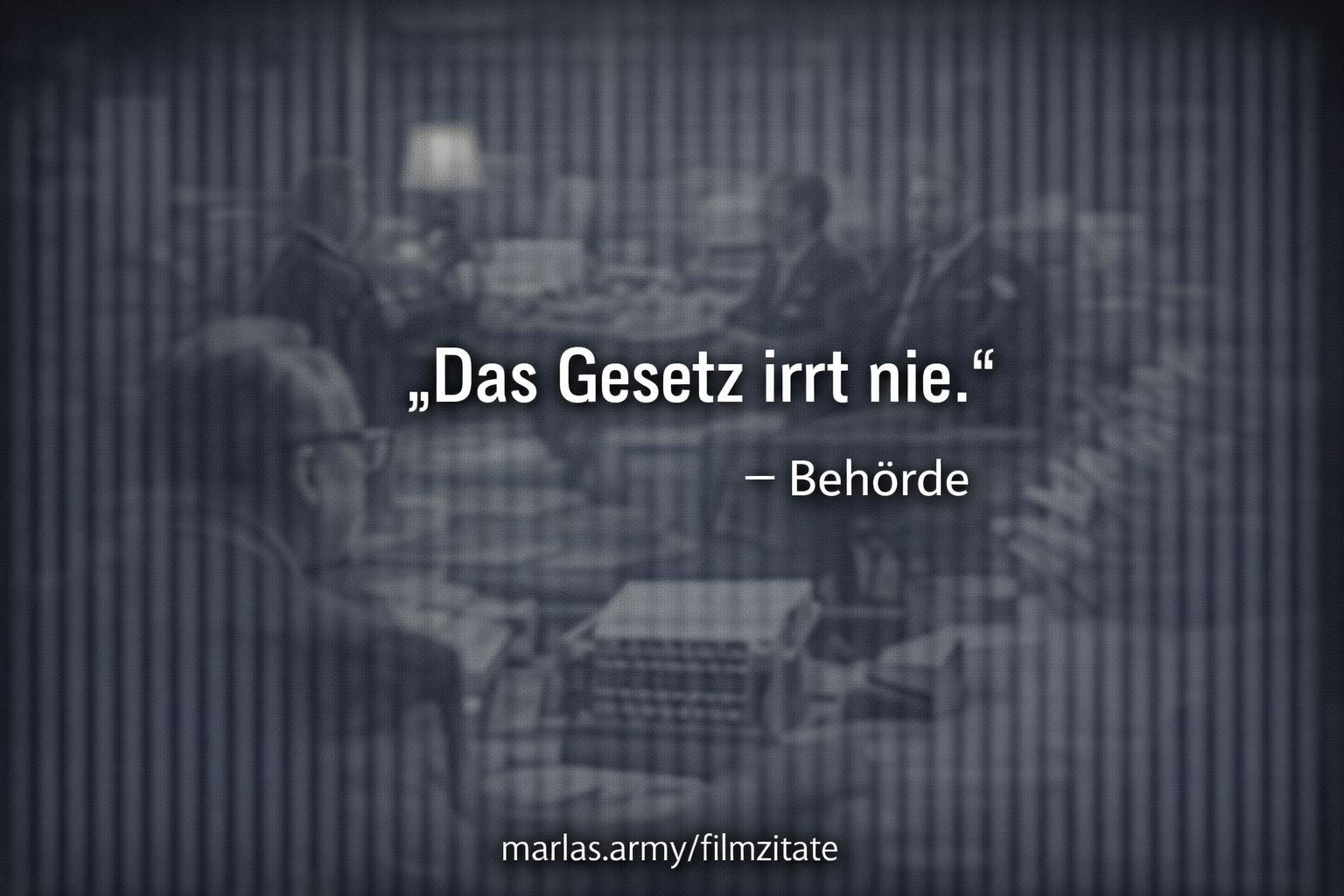 Das Gesetz irrt nie, Filmzitat aus Brazil