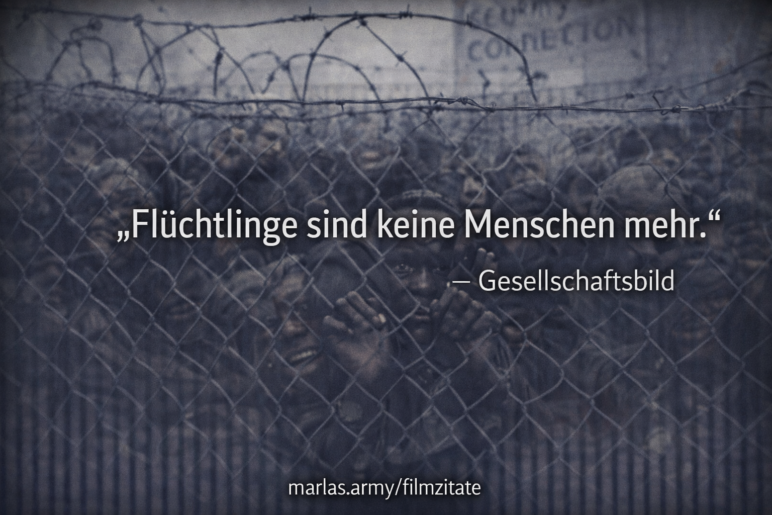 Flüchtlinge sind keine Menschen mehr, Filmzitat aus Children of Men