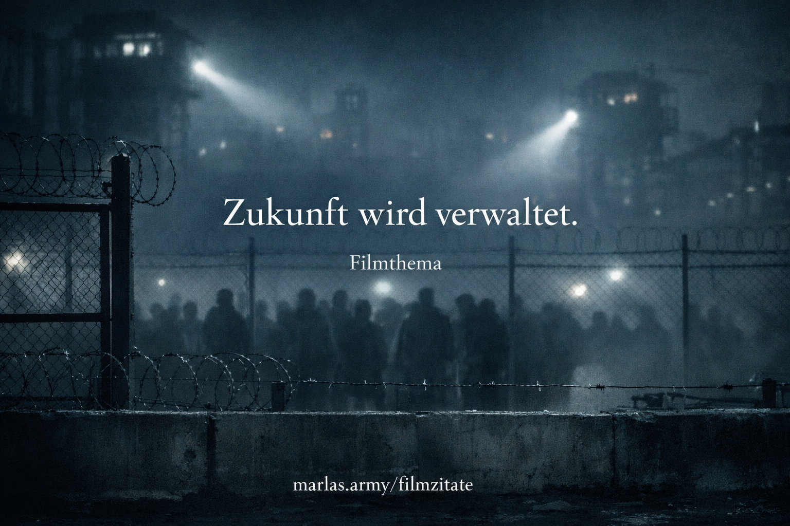 Filmzitat „Zukunft wird verwaltet.“ aus Children of Men zur Technokratie