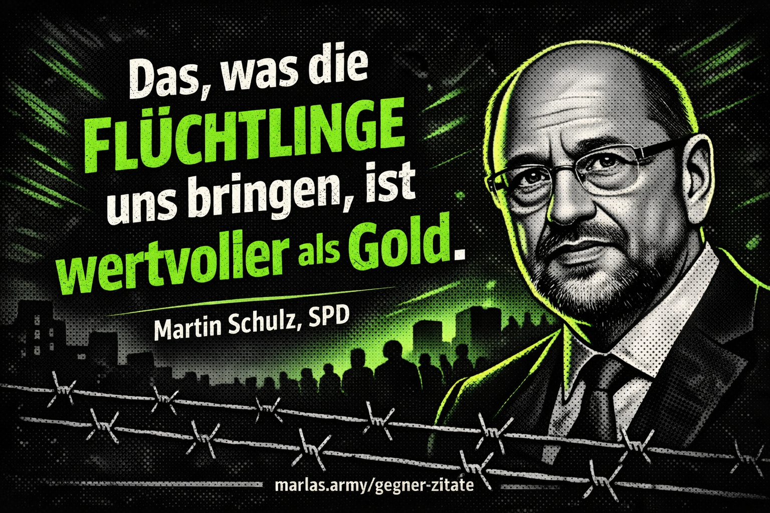 Zitat von Martin Schulz „Das, was die Flüchtlinge uns bringen, ist wertvoller als Gold“ im dunklen Comic-Stil