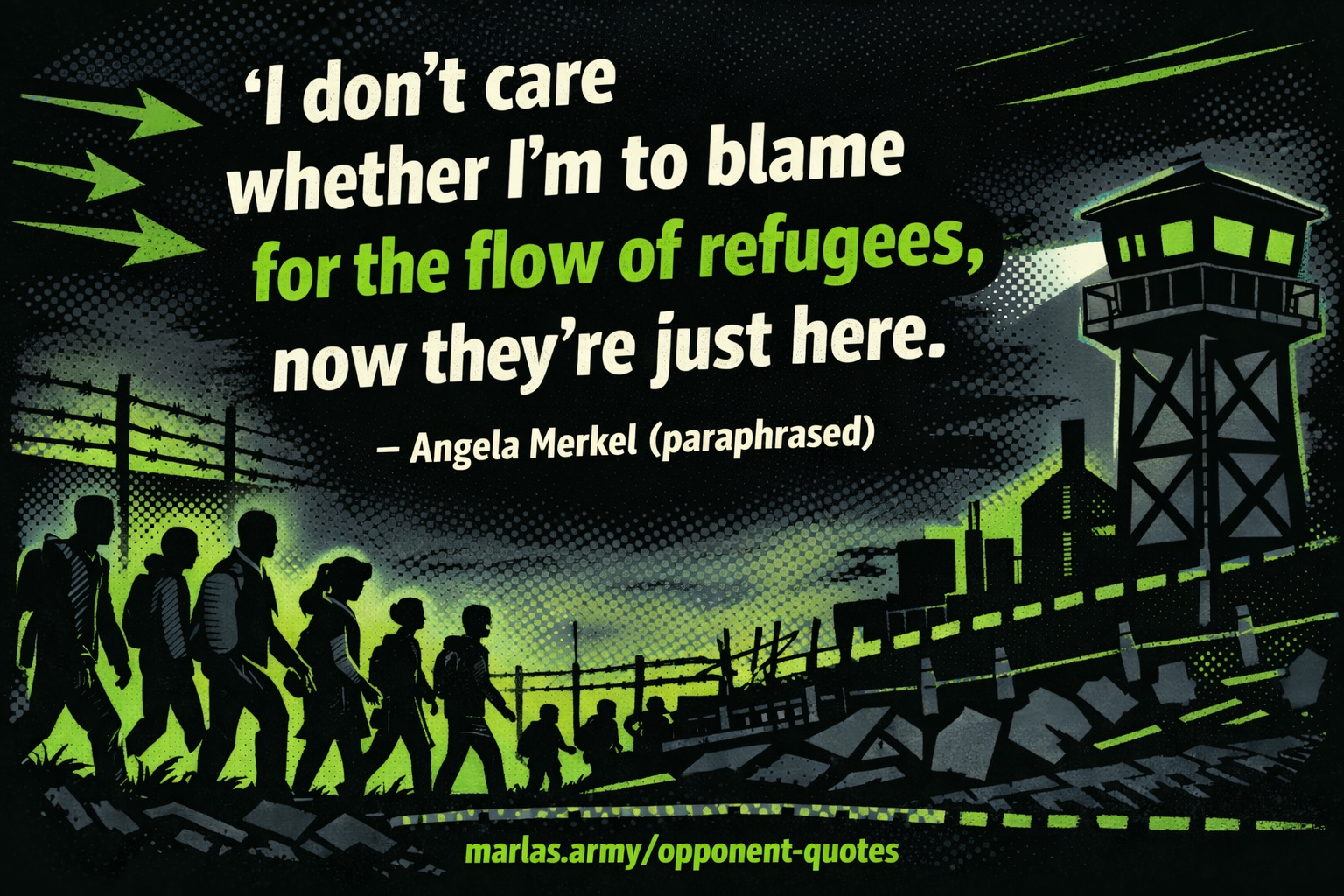 Comicartiges Zitatbild mit dunklem Hintergrund und neon-grünen Akzenten zum sinngemäßen Merkel-Zitat über den Zustrom von Flüchtlingen