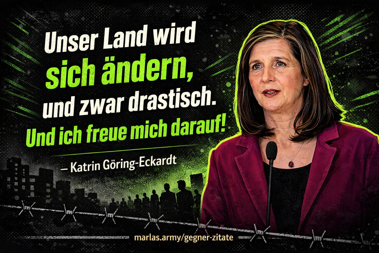 Comicartiges Zitatbild mit dunklem Hintergrund zum politischen Zitat „Unser Land wird sich drastisch ändern“ von Katrin Göring-Eckardt