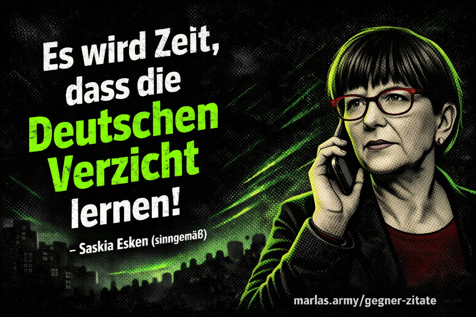 Kritisches Gegner-Zitat „Es wird Zeit, dass die Deutschen Verzicht lernen!“ von Saskia Esken im dunklen Comic-Stil