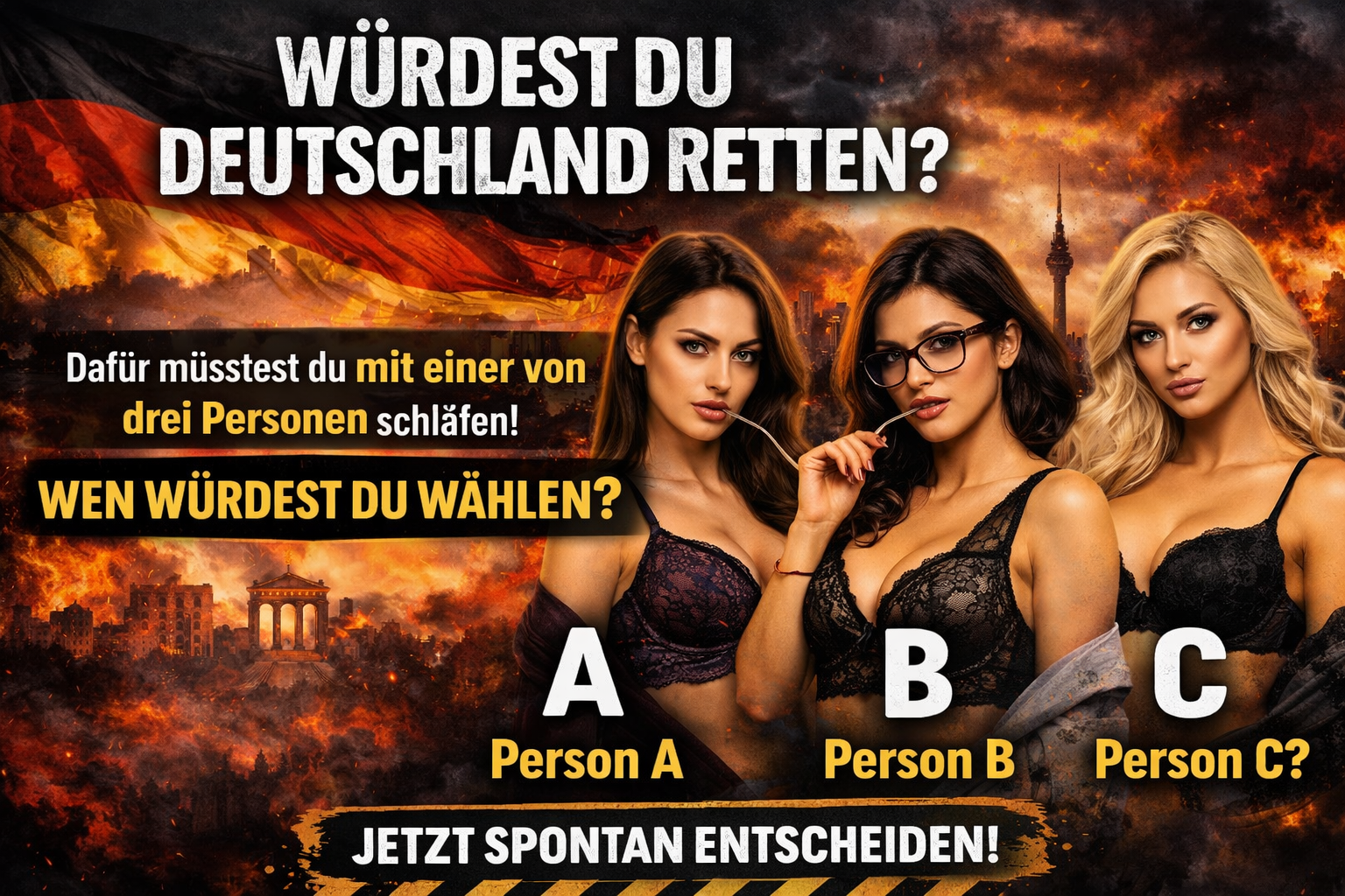 Du allein kannst Deutschland retten – würdest du diese eine Entscheidung treffen?