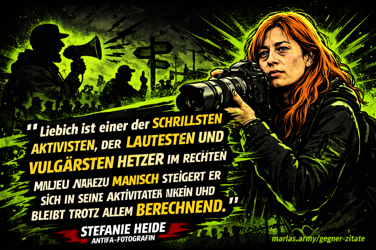 Zitat von Stefanie Heide über Liebich als schrillsten Aktivisten und vulgärsten Hetzer im rechten Milieu, Comic-Stil mit Kamera-Fotografin